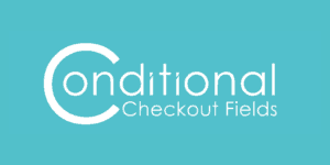 Conditional Checkout Fields